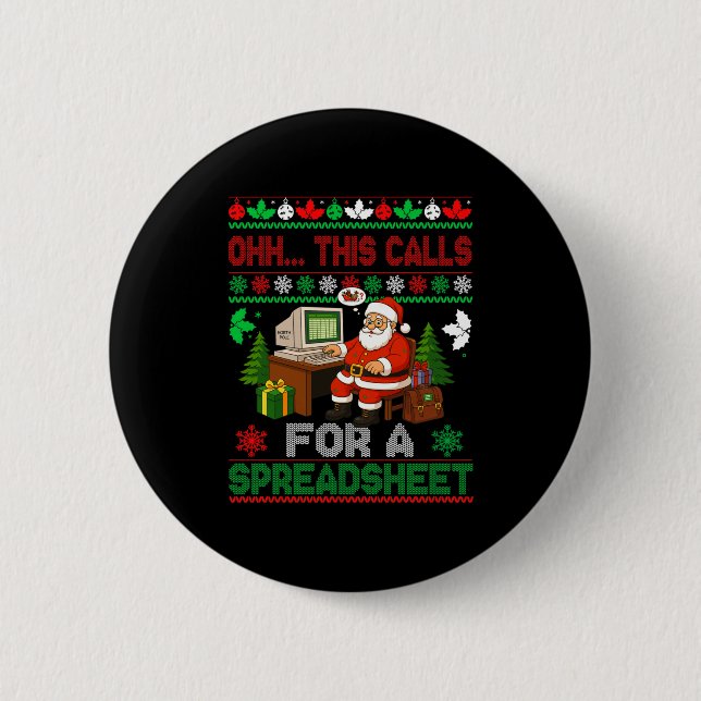 Chapa Redonda De 5 Cm Oh This Calls For A Spreadsheet Christmas Sweater  (Anverso)