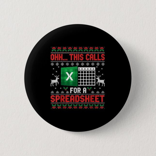 Chapa Redonda De 5 Cm Oh This Calls For A Spreadsheet Christmas Sweater  (Anverso)