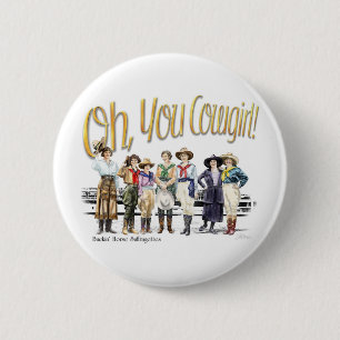 Chapa Redonda De 5 Cm ¡Oh usted vaquera! Colección