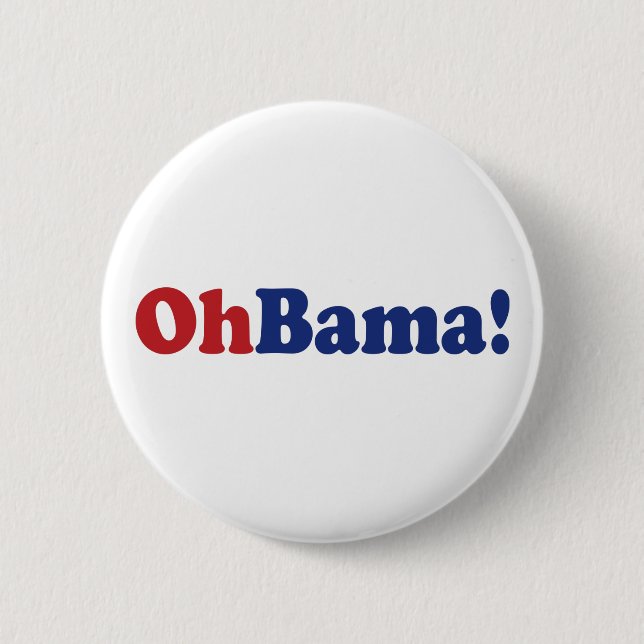 Chapa Redonda De 5 Cm ¡Ohbama! (Anverso)