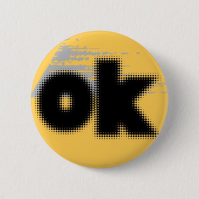 Chapa Redonda De 5 Cm "OK Vibes - Simple & Bold" (Anverso)