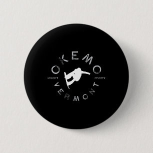 Chapa Redonda De 5 Cm Okemo Mountain Vermont Grave Snowboard T