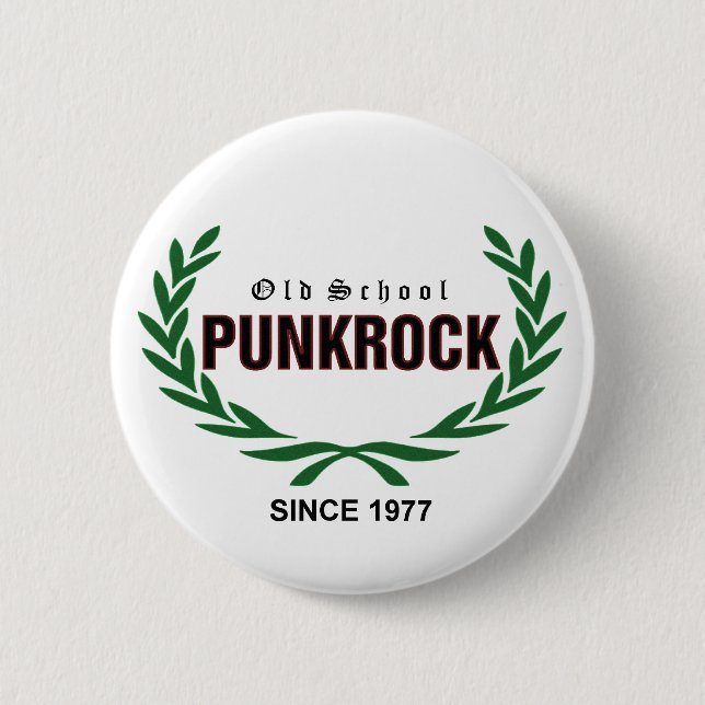 Chapa Redonda De 5 Cm Old School rock de punk since 1977 (Anverso)