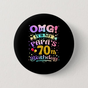 Chapa Redonda De 5 Cm Omg Es El Cumpleaños Número 70 De Mi Papá Feliz 70