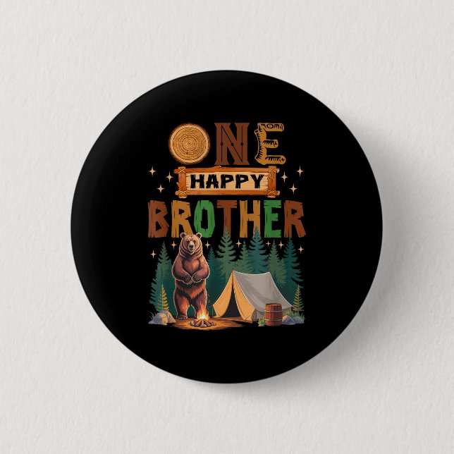Chapa Redonda De 5 Cm One Happy Brother Camper 1st Birthday Camng Bear  (Anverso)