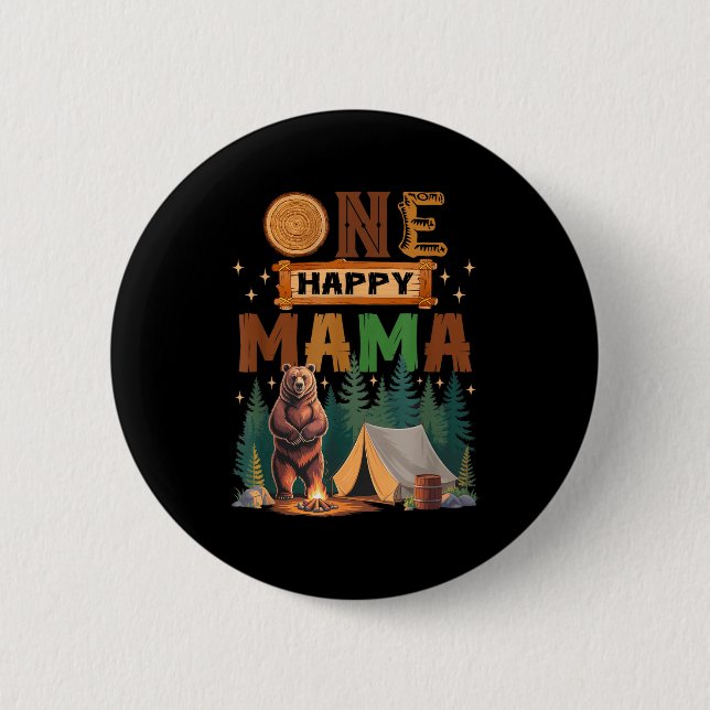 Chapa Redonda De 5 Cm One Happy Mama Camper 1st Birthday Camng Bear  (Anverso)