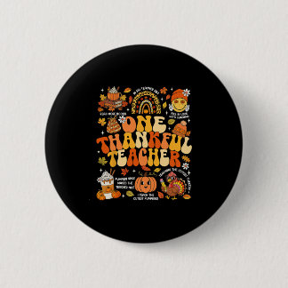 Chapa Redonda De 5 Cm One Thankful Teacher Thanksgiving Groovy Fall Autu