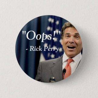 Chapa Redonda De 5 Cm ¡Oops! - Rick Perry