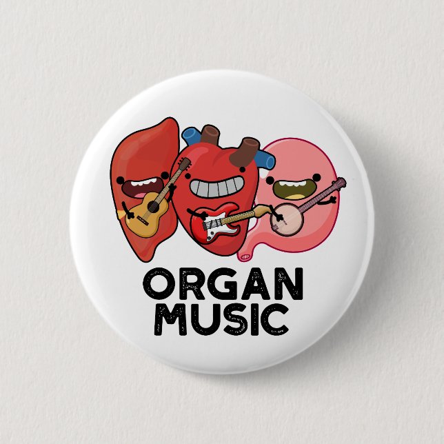 Chapa Redonda De 5 Cm Organ Music Funny Anatomy Body Parts Pun (Anverso)