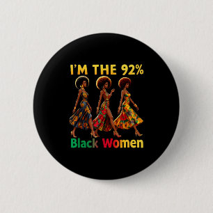 Chapa Redonda De 5 Cm Orgullo afro 92% mujeres negras 92 por ciento mela