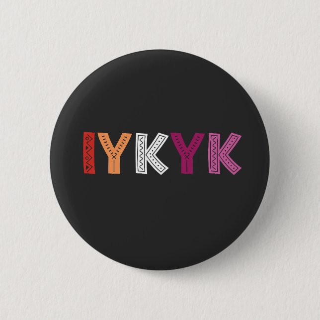 Chapa Redonda De 5 Cm Orgullo lésbico IYKYK (Anverso)