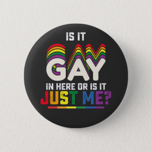 Chapa Redonda De 5 Cm Orgullo LGBT es gay aquí o solo yo