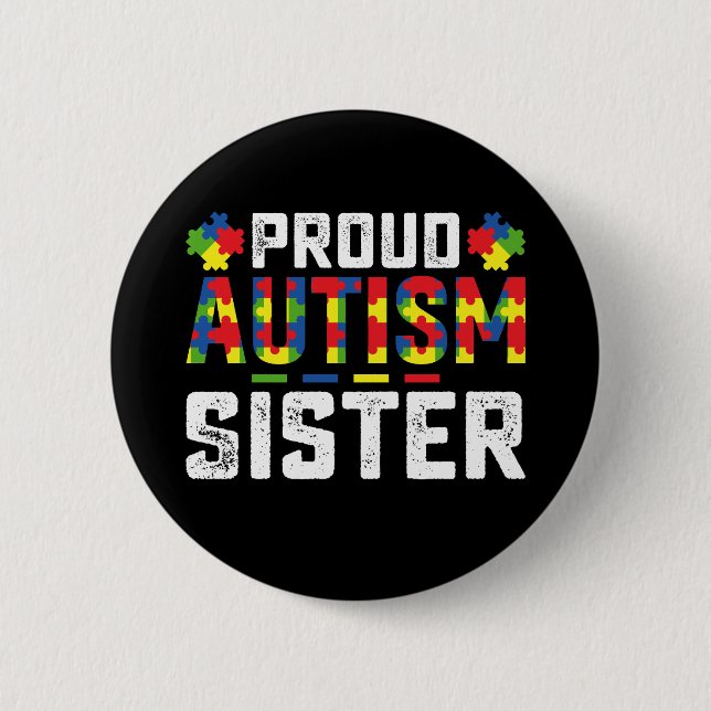 Chapa Redonda De 5 Cm Orgullosa autismo Hermana Conciencia Familia Autis (Anverso)