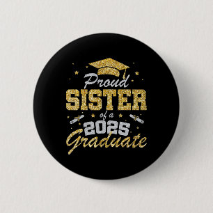 Chapa Redonda De 5 Cm Orgullosa Hermana De Un Graduado Senior Cl De 2025