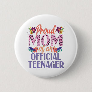 Chapa Redonda De 5 Cm Orgullosa Madre de un adolescente oficial cumpleañ