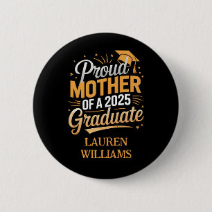 Chapa Redonda De 5 Cm Orgullosa madre de un graduado de 2025 - Regalo de