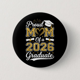 Chapa Redonda De 5 Cm Orgullosa madre de un graduado de 2026 Senior 2026
