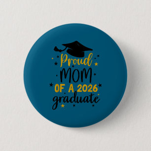 Chapa Redonda De 5 Cm Orgullosa madre de un graduado de la clase de 2026