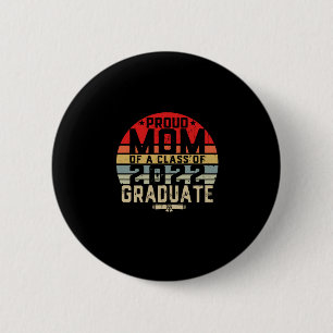 Chapa Redonda De 5 Cm Orgullosa madre de una clase de 22 graduados mayor