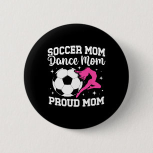 Chapa Redonda De 5 Cm Orgullosa Mamá De Fútbol Y Baile De Futbolista Y H