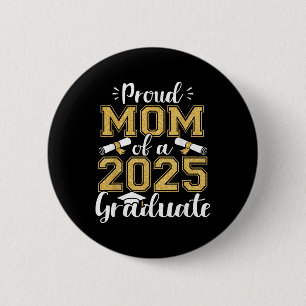 Chapa Redonda De 5 Cm Orgullosa Mamá, Senior De 2025, Orgullosa Madre De