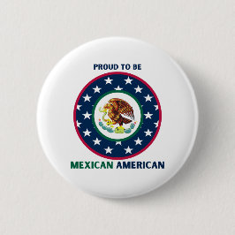 CHAPA REDONDA DE 5 CM ORGULLOSO DE SER MEXICANO AMERICANO