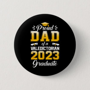 Chapa Redonda De 5 Cm Orgulloso padre de Valedictorian 2023 Clase 20