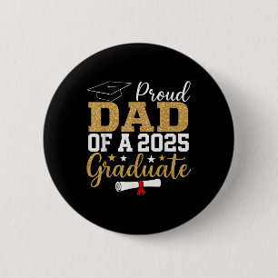 Chapa Redonda De 5 Cm Orgulloso Papá De Un Graduado 2025 Papá Graduación