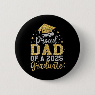 Chapa Redonda De 5 Cm Orgulloso Papá De Un Graduado Superior De 2025 De 