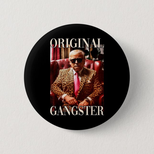 Chapa Redonda De 5 Cm Original Gangster Shirt Funny Maga Donald Trump 20 (Anverso)