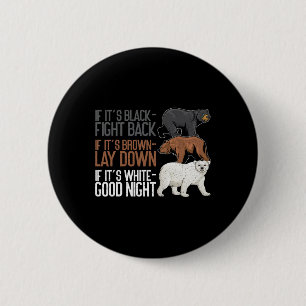Chapa Redonda De 5 Cm Oso Fundido de Buenas Noches de Black Fight Brown