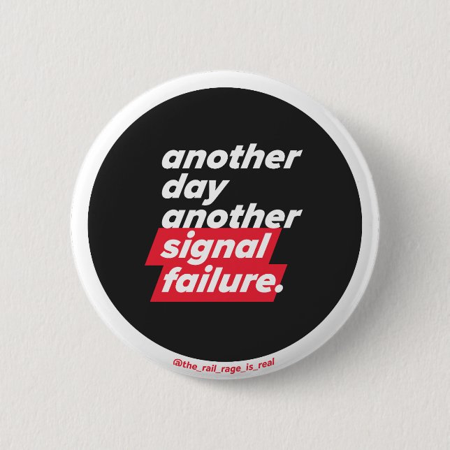 Chapa Redonda De 5 Cm Otro día otro fallo de señal - Insignia (Anverso)