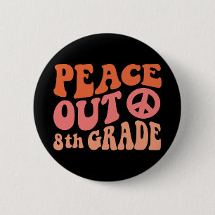 Chapa Redonda De 5 Cm Out 8º Grado Grado Gracioso Retro 70 El Último Día