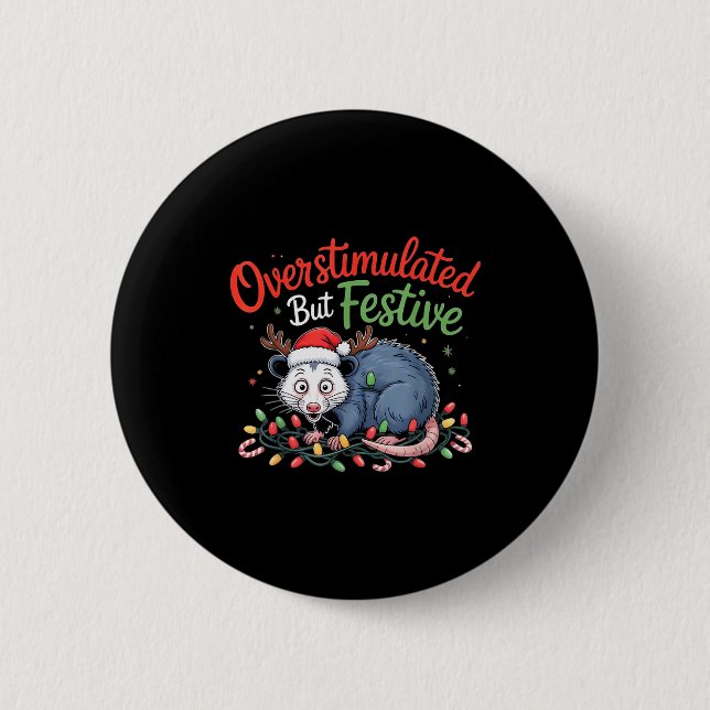 Chapa Redonda De 5 Cm Overstimulated But Festive Funny Christmas Ossum U (Anverso)