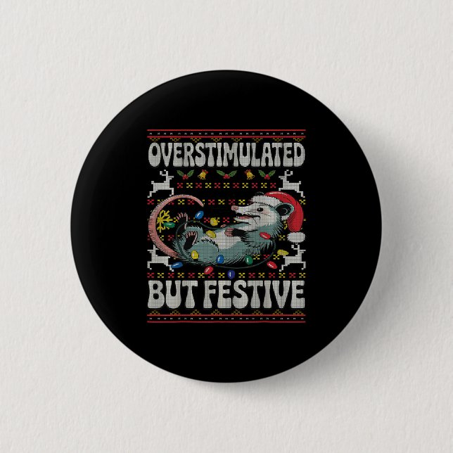 Chapa Redonda De 5 Cm Overstimulated But Festive Ossum Christmas Ugly Sw (Anverso)