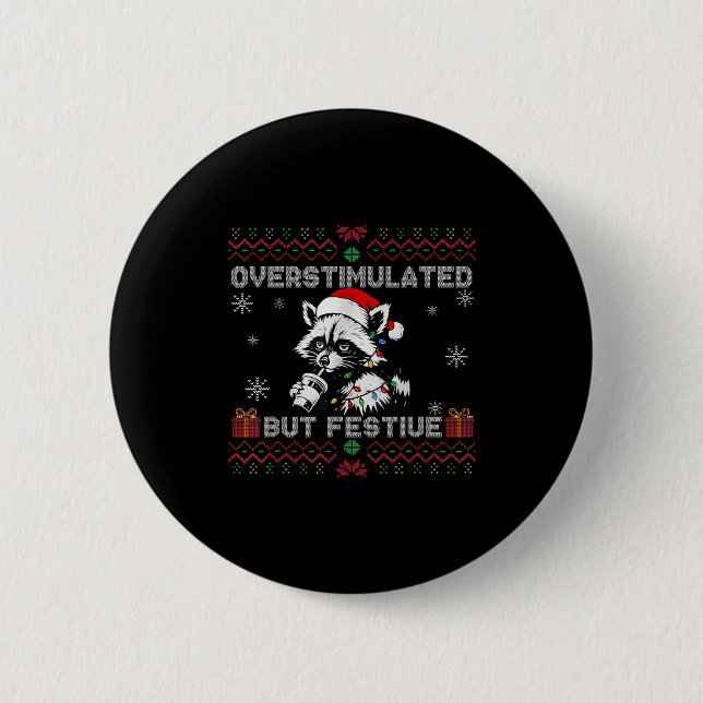Chapa Redonda De 5 Cm Overstimulated But Festive Ossum Ugly Sweater Chri (Anverso)