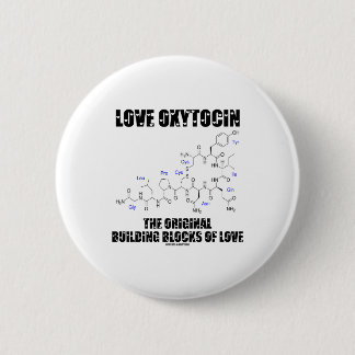 Chapa Redonda De 5 Cm Oxitocina del amor los bloques huecos originales