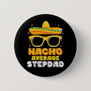 Chapa Redonda De 5 Cm Padrastro promedio nacho Cinco De Mayo
