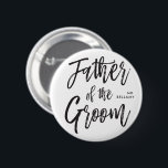 Chapa Redonda De 5 Cm Padre de la boda de encargo del estilo de la<br><div class="desc">Haga al padre del suplemento de la sensación del novio apreciado con este botón de lujo de encargo de la escritura.

Ofrece las palabras "padre del novio" en un texto elegante del estilo de la escritura. Cerca está un punto para su nombre o iniciales.</div>