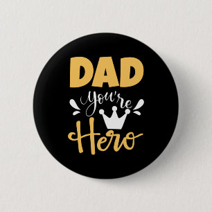 Chapa Redonda De 5 Cm Padre Regalo Papá Eres Héroe