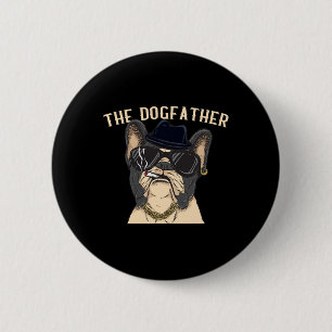 Chapa Redonda De 5 Cm Padrino - Mafia de Papá Frenchie Bulldog Francés G