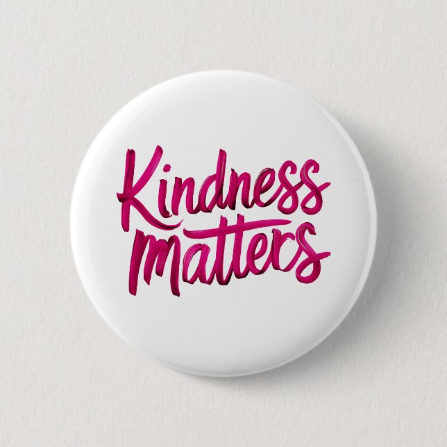 Chapa Redonda De 5 Cm Paint de Kindness Matters (Anverso)