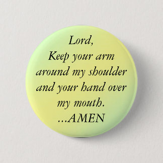 Chapa Redonda De 5 Cm pal1, señor, guardan su armaround mi hombro y…