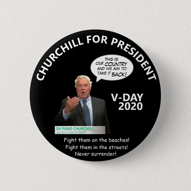 Chapa Redonda De 5 Cm Pano Churchill para el presidente 2020 (Anverso)