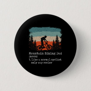 Chapa Redonda De 5 Cm Papá de bicicleta de montaña divertido ciclista, e