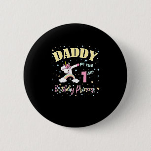 Chapa Redonda De 5 Cm Papá de la princesa de 1er cumpleaños - 1 año Un