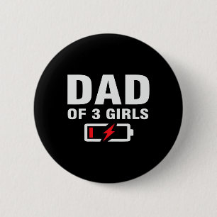Chapa Redonda De 5 Cm Papá De Los Tres Chicas Chiste Del Día Del Padre Q