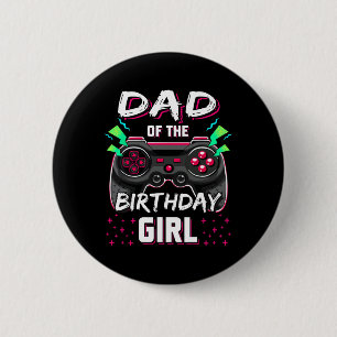 Chapa Redonda De 5 Cm Papá Del Juego De Videojuegos De Chica De Cumpleañ