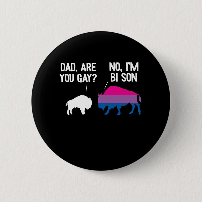 Chapa Redonda De 5 Cm Papá eres gay Bison Bisexual Funny Bi Pride (Anverso)