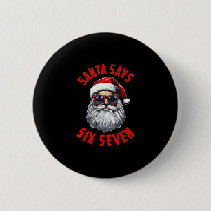 Chapa Redonda De 5 Cm Papá Noel Divertido Dice Seis Siete Navidad 67 Mem